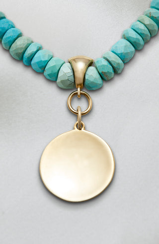 TURQUOISE NECKLACE WITH 14K GOLD CONCAVE CIRCLE PENDANT